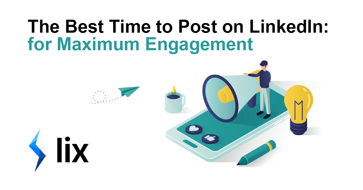 the best time to post on LinkedIn