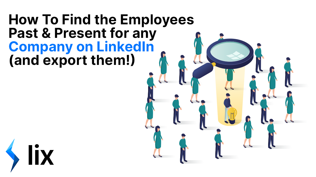 How to find the current or former employees of any company on LinkedIn